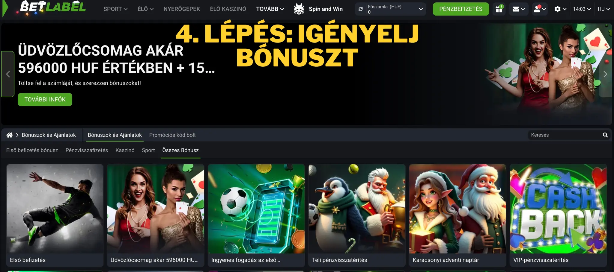 4. lépés: Igényelj bónuszt Magyar online kaszinó regisztráció - 4. lépés: Igényelj bónuszt