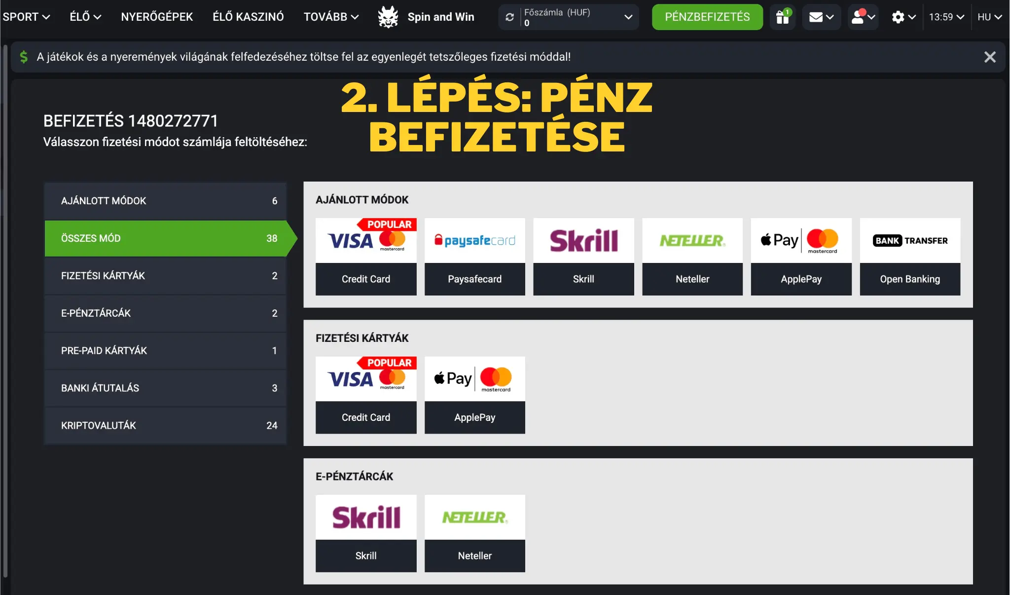 2. lépés: Pénz befizetése